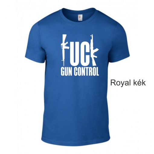 Póló - F*ck Gun Control