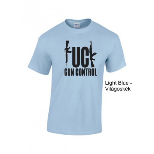 Póló - F*ck Gun Control