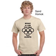 Póló - Nyugi! Ez csak tesi óra nem olimpia