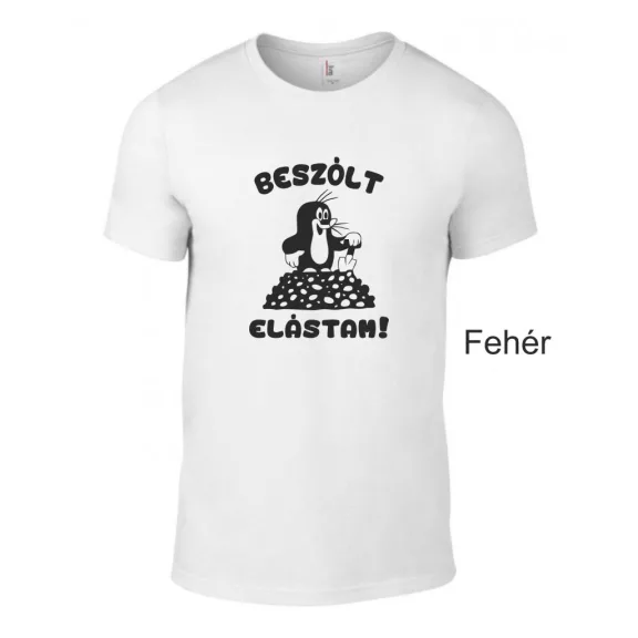 Kereknyakú Póló - Beszólt, elástam
