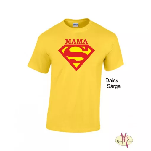 Kereknyakú Póló - Supergirl Mama, Mami, Nagyi