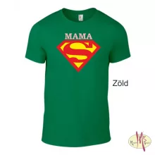 Kereknyakú Póló - Supergirl Mama, Mami, Nagyi