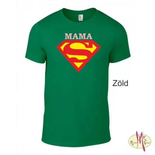 Kereknyakú Póló - Supergirl Mama, Mami, Nagyi