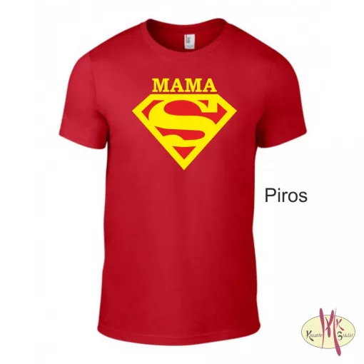 Kereknyakú Póló - Supergirl Mama, Mami, Nagyi