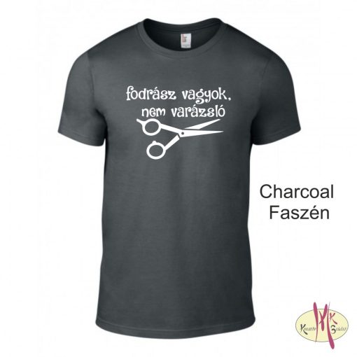 Kereknyakú Póló - Fodrász vagyok, nem varázsló