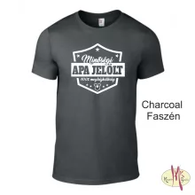 Kereknyakú Póló - Minőségi Apa jelölt