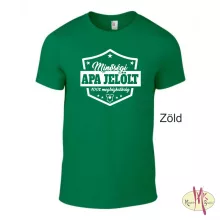 Kereknyakú Póló - Minőségi Apa jelölt